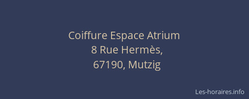 Coiffure Espace Atrium