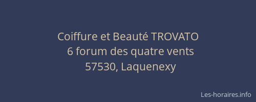 Coiffure et Beaut&eacute; TROVATO