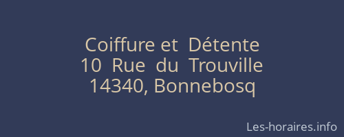 Coiffure et  Détente