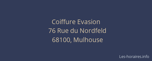 Coiffure Evasion