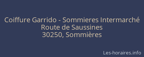 Coiffure Garrido - Sommieres Intermarché