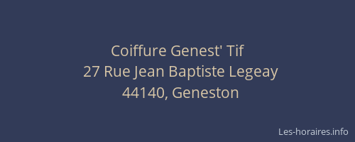 Coiffure Genest' Tif