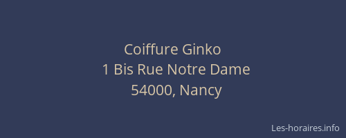 Coiffure Ginko