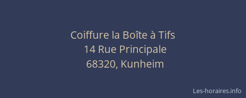 Coiffure la Bo&icirc;te &agrave; Tifs