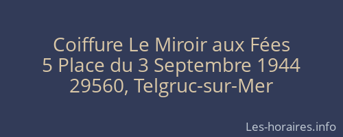 Coiffure Le Miroir aux Fées