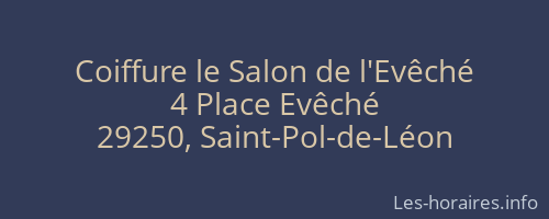 Coiffure le Salon de l'Evêché