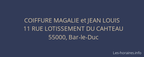 COIFFURE MAGALIE et JEAN LOUIS