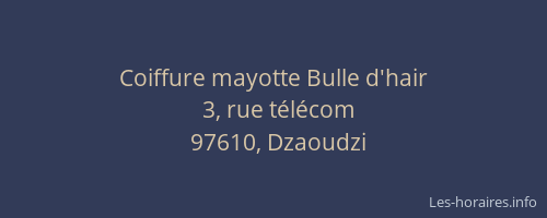 Coiffure mayotte Bulle d'hair