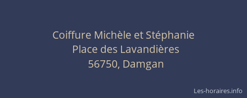 Coiffure Mich&egrave;le et St&eacute;phanie