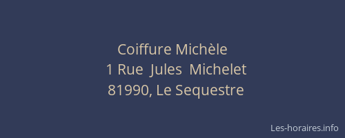 Coiffure Mich&egrave;le