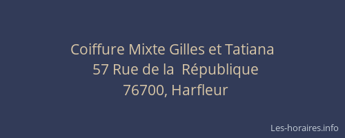 Coiffure Mixte Gilles et Tatiana