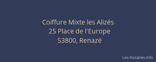 Coiffure Mixte les Aliz&eacute;s