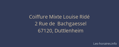 Coiffure Mixte Louise Ridé