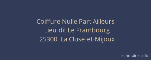 Coiffure Nulle Part Ailleurs