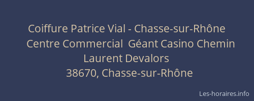 Coiffure Patrice Vial - Chasse-sur-Rh&ocirc;ne
