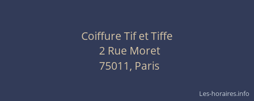 Coiffure Tif et Tiffe