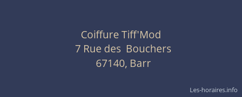 Coiffure Tiff'Mod