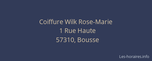 Coiffure Wilk Rose-Marie