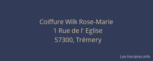 Coiffure Wilk Rose-Marie