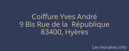Coiffure Yves André