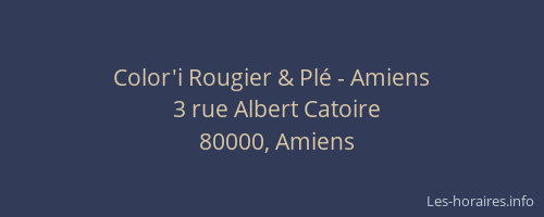 Color'i Rougier & Plé - Amiens