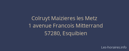 Colruyt Maizieres les Metz