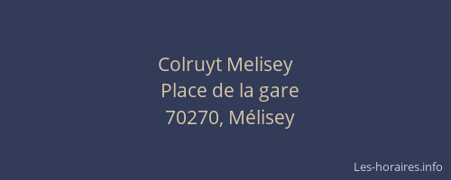 Colruyt Melisey