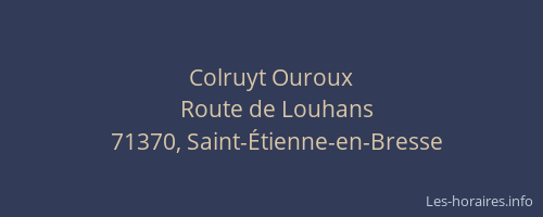 Colruyt Ouroux