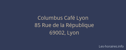 Columbus Café Lyon