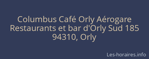 Columbus Café Orly Aérogare