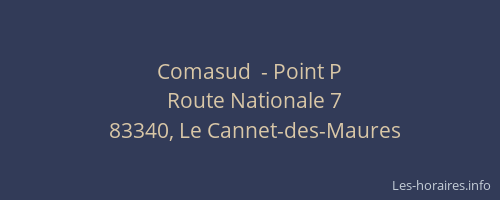 Comasud  - Point P