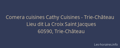 Comera cuisines Cathy Cuisines - Trie-Château