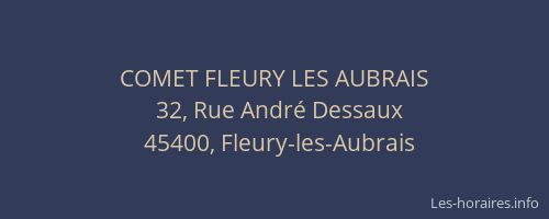 COMET FLEURY LES AUBRAIS
