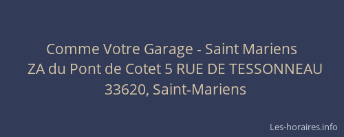Comme Votre Garage - Saint Mariens