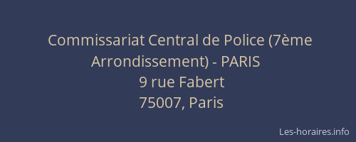 Commissariat Central de Police (7ème Arrondissement) - PARIS