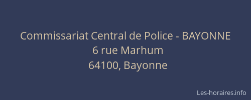 Commissariat Central de Police - BAYONNE