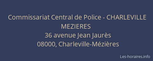 Commissariat Central de Police - CHARLEVILLE MEZIERES