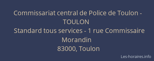 Commissariat central de Police de Toulon - TOULON