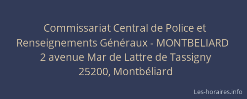 Commissariat Central de Police et Renseignements Généraux - MONTBELIARD
