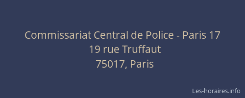 Commissariat Central de Police - Paris 17