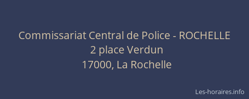 Commissariat Central de Police - ROCHELLE
