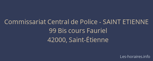 Commissariat Central de Police - SAINT ETIENNE