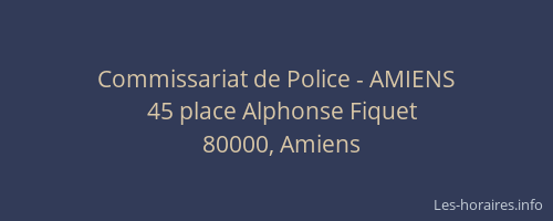 Commissariat de Police - AMIENS