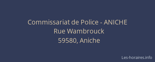 Commissariat de Police - ANICHE
