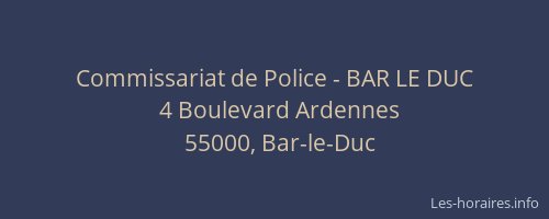 Commissariat de Police - BAR LE DUC