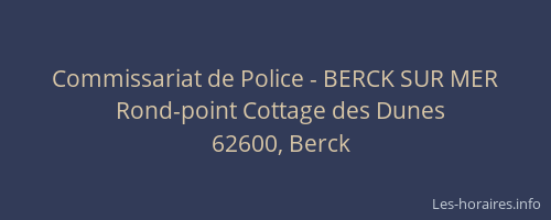 Commissariat de Police - BERCK SUR MER