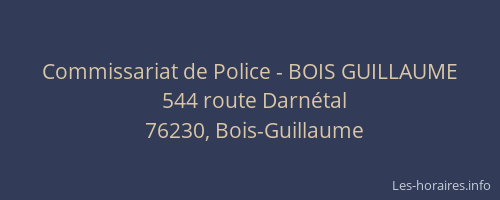 Commissariat de Police - BOIS GUILLAUME