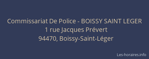 Commissariat De Police - BOISSY SAINT LEGER