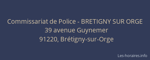 Commissariat de Police - BRETIGNY SUR ORGE