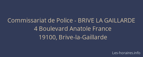 Commissariat de Police - BRIVE LA GAILLARDE
